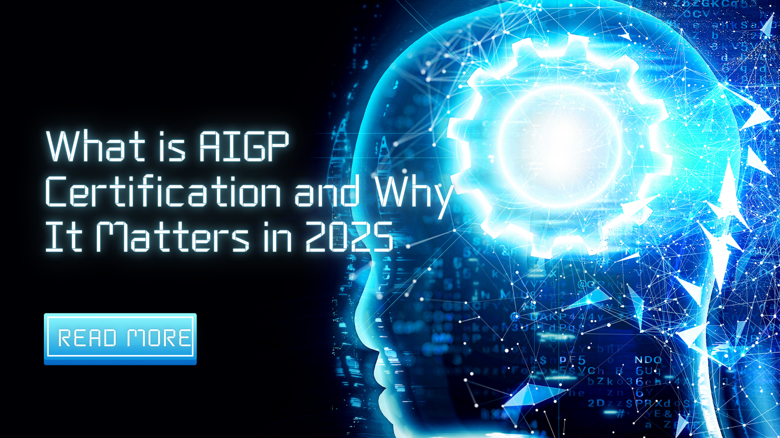 What is AIGP Certification and Why It Matters in 2025