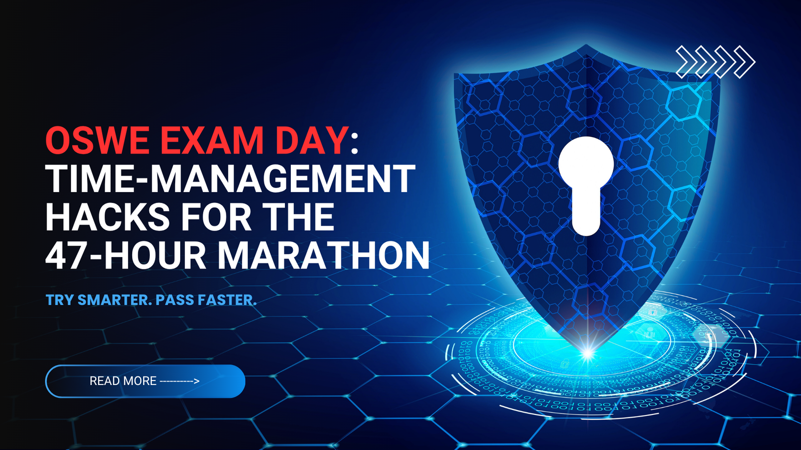 OSWE Exam Day: Time-Management Hacks for the 47-Hour Marathon